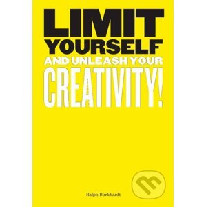 Limit Yourself - Ralph Burkhardt