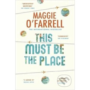 This Must Be The Place - Maggie O'Farrell