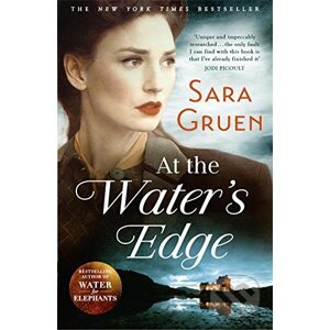 At The Water's Edge - Sara Gruen