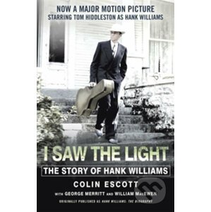 I Saw the Light - Colin Escott