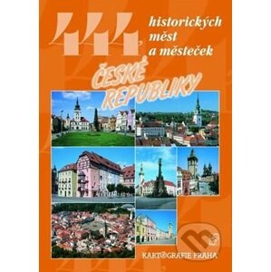 444 historických měst a městeček České republiky - Petr David, Vladimír Soukup