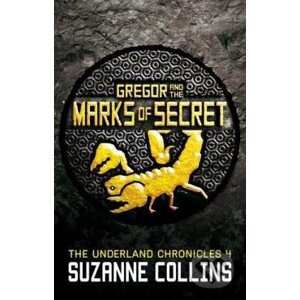 Gregor and the Marks of Secret - Suzanne Collins