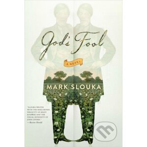 God's Fool - Mark Slouka