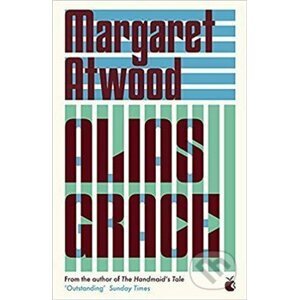 Alias Grace - Margaret Atwoodová