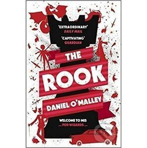 The Rook (The Checquy Files) - Daniel O´Malley