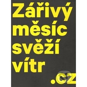 Zářivý měsíc svěží vítr.cz - Galerie Zdeněk Sklenář