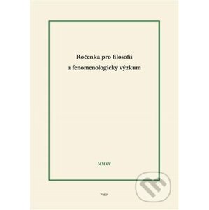 Ročenka pro filosofii a fenomenologický výzkum 2015 - Ladislav Benyovszky