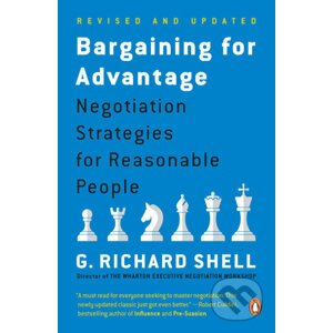 Bargaining for Advantage - G. Richard Shell