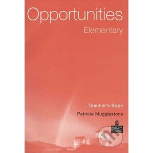 Opportunities - Elementary - Teacher's Book - Patricia Mugglestone