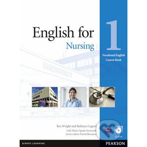 English for Nursing 1: Coursebook - Ross Wright