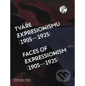 Tváře expresionismu (1905-1925) - Adriana Primusová
