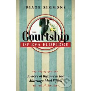The Courtship of Eva Eldridge - Diane Simmons