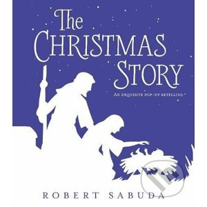 The Christmas Story - Robert Sabuda