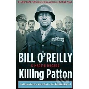 Killing Patton - Bill O'Reilly