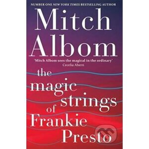 The Magic Strings of Frankie Presto - Mitch Albom