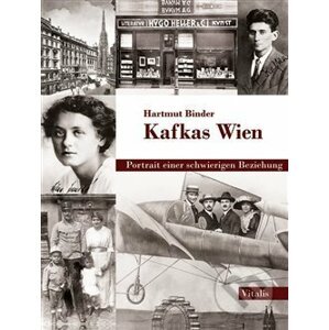 Kafkas Wien - Hartmut Binder