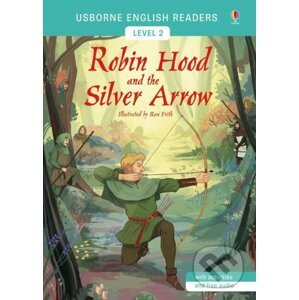 Robin Hood and the Silver Arrow - Mairi Mackinnon, Rese Frith (ilustrácie)