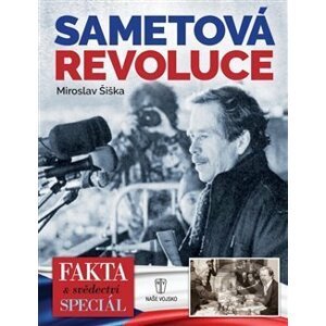 Sametová revoluce - Miroslav Šiška