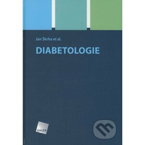 Diabetologie - Jan Škrha a kol.