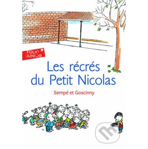 Les récrés du Petit Nicolas - René Goscinny, Jean-Jacques Sempé