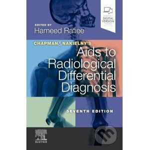 Chapman and Nakielny's Aids to Radiological Differential Diagnosis - Hameed Rafiee