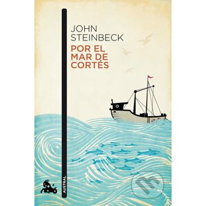 Por el mar de Cortés - John Steinbeck