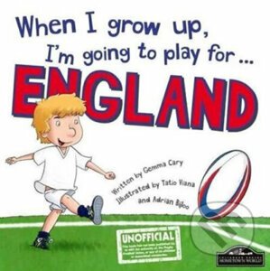 When I Grow Up, I'm Going To Play For England - Gemma Cary