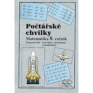 Počtářské chvilky: Matematika 8.ročník - Zdena Rosecká