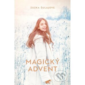 Magický advent - Zuzka Šulajová
