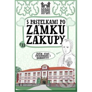 S pastelkami po zámku Zákupy - Eva Chupíková