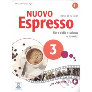 Nuovo Espresso 3 - Libro dello studente e esercizi - Maria Bali, Giovanna Rizzo