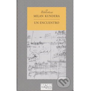 Un encuentro - Milan Kundera