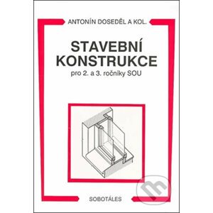 Stavební konstrukce - Antonín Doseděl