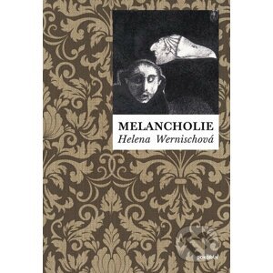 Melancholie - Helena Wernisch