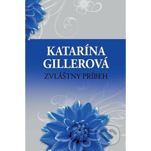 E-kniha Zvláštny príbeh - Katarína Gillerová