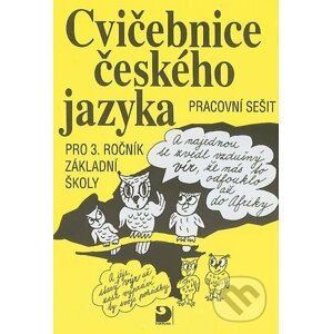 Cvičebnice českého jazyka pro 3. ročník ZŠ - Jiřina Polanská