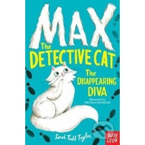 Max the Theatre Cat and the Disappearing Diva - Sarah Todd Taylor, Nicola Kinnear (ilustrácie)