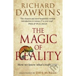 The Magic of Reality - Richard Dawkins, Dave McKean (ilustrácie)