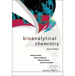 Bioanalytical Chemistry - Andreas Manz, Petra S. Dittrich, Nicole Pamme, Dimitri Iossifidis