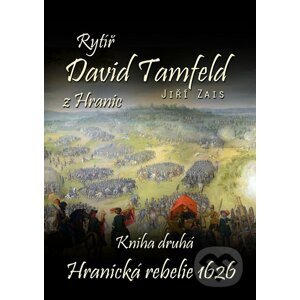 E-kniha Rytíř David Tamfeld z Hranic - Jiří Zais