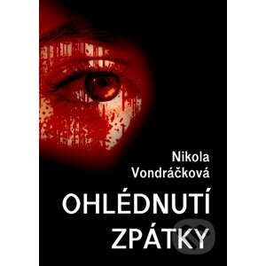 E-kniha Ohlédnutí zpátky - Nikola Vondráčková