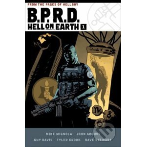 B.P.R.D Hell on Earth (Volume 1) - Mike Mignola, John Arcudi, Guy Davis, Tyler Crook