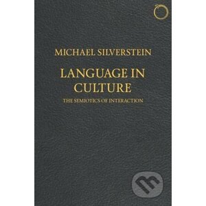 Language in Culture - Michael Silverstein