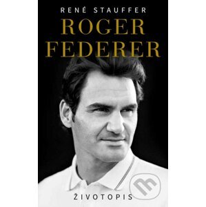 Roger Federer - Životopis - René Stauffer