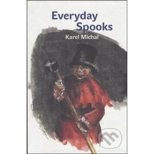 Everyday Spooks - Karel Michal, Dagmar Hamšíková (ilustrácie)