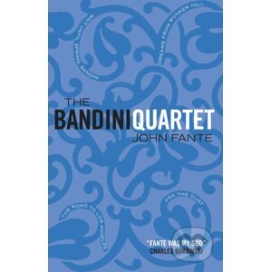 The Bandini Quartet - John Fante