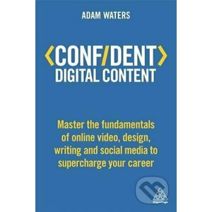 Confident Digital Content - Adam Waters