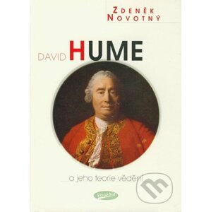 David Hume a jeho teorie vědění - Zdeněk Novotný