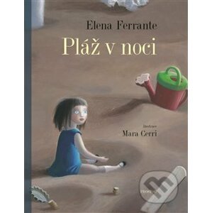 Pláž v noci - Elena Ferrante, Mara Cerri (ilustrácie)
