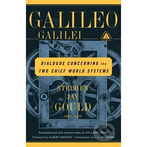 Dialogue Concerning the Two Chief World Systems - Galileo Galilei